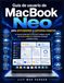 Guía MacBook Neo Guía de usuario para principiantes y personas mayores: Un manual sencillo paso a paso para configurar macOS, usar Apple Intelligence, mantenerse conectado y dominar tu Mac.
