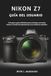 Nikon Z7 User Guide