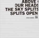 Above Slam Above Our Heads The Sky Splits