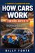 HOW CARS WORK FOR KIDS AGES 8–12