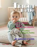 Tricot bébé Livre n° 3: Patrons à tricoter pas à pas, accessibles aux débutants, de naissance à 6 mois