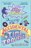 Lily Hachette Children's Group Lily Tripp: Diary of an Accidental Time Traveller Paperback