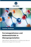 Ferromagnetismus Verlag Unser Wissen Ferromagnetismus und Halbmetallizität in Übergangsmetallen