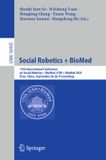 Social Springer Nature Social Robotics + BioMed: 17th International Conference on Social Robotics + BioMed, ICSR + BioMed 2025, Xi'an, China, September 26-28, Proceedings: 16435