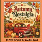 Autumn Nostalgia: A Vintage Fall Coloring Book