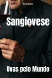 Sangiovese: Uvas pelo Mundo
