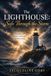 The Lighthouse: Safe Through the Storm