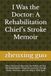 I Was the Doctor: A Rehabilitation Chief's Stroke Memoir