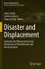 Disaster Springer Nature Disaster Risk Reduction- Disaster and Displacement Paperback