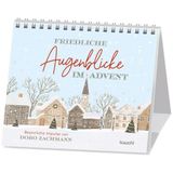 Friedliche Augenblicke im Advent: Besinnliche Impulse von Doro Zachmann