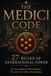 THE MEDICI CODE: 27 Rules of Generational Power and Wealth