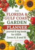 The Florida & Gulf Coast Garden Planner