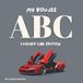 My Boujee ABC: Luxury Car Edition