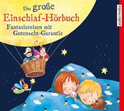 Das steinbach sprechende bücher Das große Einschlaf-Hörbuch