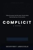 Complicit: Icecat Complicit: A Novel: 1