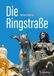 Die Ringstraße: Der ideale Begleiter durch das Herz von Wien