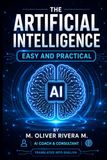 Artificial Intelligence: Easy and Practical