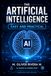 Artificial Intelligence: Easy and Practical
