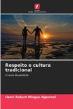 Respeito Edicoes Nosso Conhecimento Respeito e cultura tradicional Paperback