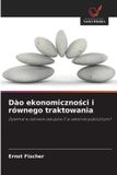 Dào Wydawnictwo Nasza Wiedza Dào ekonomiczności i równego traktowania Paperback