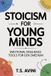 Stoicism Libri GmbH Stoicism for Young Minds: Emotional Resilience Tools for Gen Z Medium