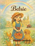 Betsie: A Peacefull Countryside Coloring Book