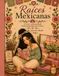 Raíces Mexicanas: A Cozy Coloring Book Celebrating Mexican Culture