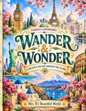 Wander & Wonder Famous Landmarks: A Coloring Journey