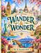 Wander & Wonder Famous Landmarks: A Coloring Journey