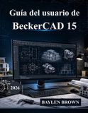 Guía Libri GmbH Guía del usuario de BeckerCAD 15