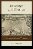 Existence Rowman & Littlefield Existence and Illusion: A Semantic Account of Perception Hardcover