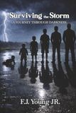 Surviving the Storm: A Journey Through Darkness