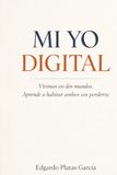 Mi YO Digital: El Método