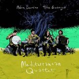 Outhere Matia Levréro, Tcha Limberger - Mediterranean Quartet (CD)