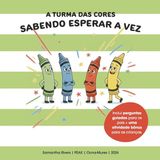 A Bol A Turma das Cores Paperback