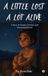 A Libri GmbH A Little Lost, A Lot Alive Paperback