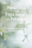 Edicola Bewustwording Edicola Publishing Meditaties op de Yoga Sustra's van Patanjali