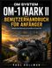 OM System OM-1 Mark II Benutzerhandbuch für Anfänger: Meistere die Steuerung und schieße mit Zuversicht