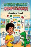 O Libri GmbH O Mundo Secreto Dos Computadores Paperback