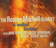Sonic Rendezvous Delmark Records Roscoe Mitchell Quartet - In Walked Buckner (CD)