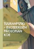 Tuuranputki: BoD Tuuranputki: Esoteerisen filosofian koe: 3