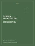 Garden Planning HQ Garden Layout, Planting, Seed, Harvest & Maintenance Planner