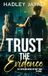 Trust the Evidence: A Forced Proximity with a Forbidden Love