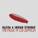 Music Kazda & Indigo Strings - The Music Of Led Zeppelin