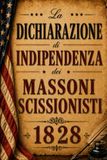 La Dichiarazione di Indipendenza dei Massoni Scissionisti