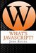 What's JavaScript?: Learn It in 8 Hours