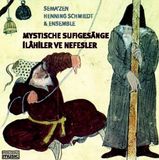 Sonic Rendezvous Sema 'zen, Henning Schmiedt & Ensemble - Mystische Sufigesange (CD)