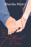 Tethered Bol Tethered To You Paperback