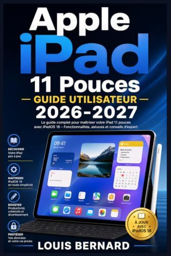 Apple iPad / 11 Pouces / 2026-2027 / Guide Utilisateur