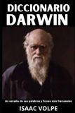 DICCIONARIO Libri GmbH DICCIONARIO DE CHARLES DARWIN. Un estudio de sus palabras y frases más frecuentes